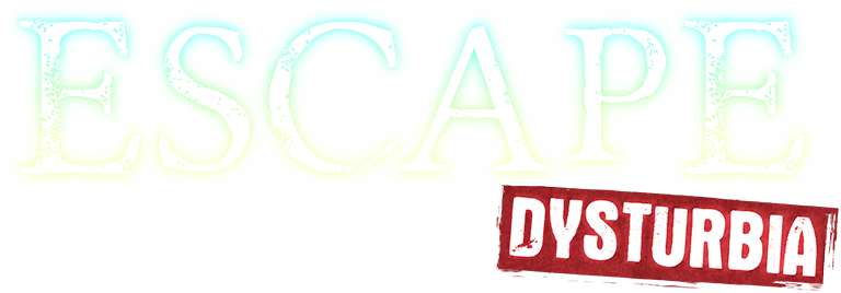 Escape Dysturbia - home Escape Dysturbia - home